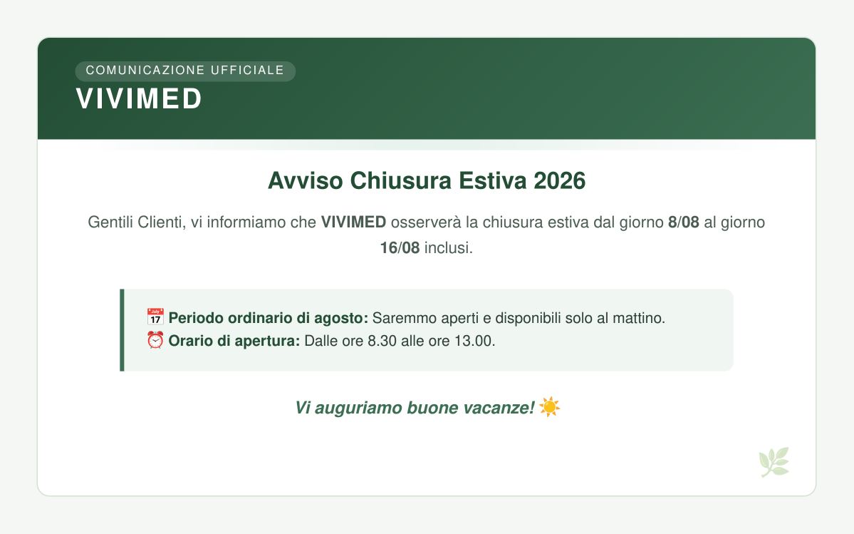CHIUSURA PER FERIE ESTIVE VIVIMED